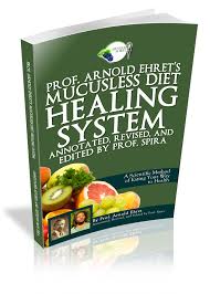3 day cleansing program mucusless diet herbal combinations pdf Mucusless Diet Food List From Arnold Ehret Transitioning Tips To A Raw Living Fruity Life Nourish To Health